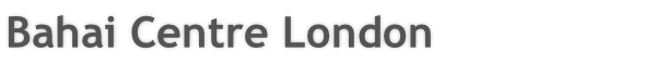 Bahai Centre London